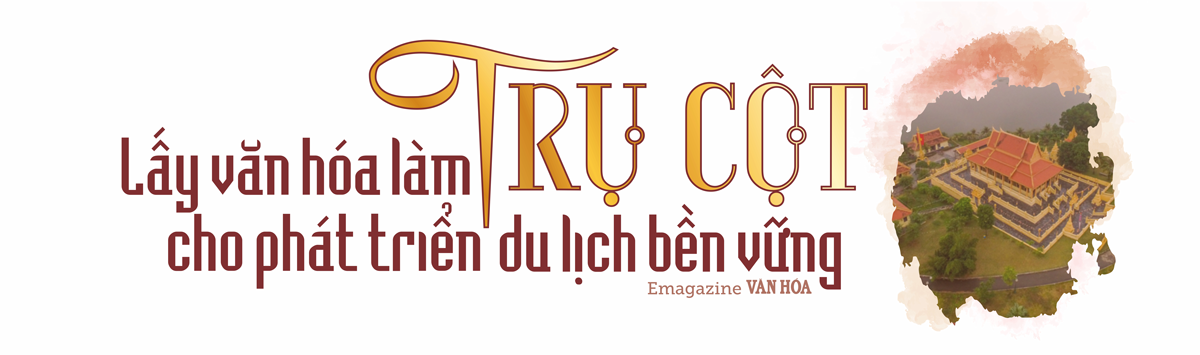 (Emagazine) Bài 2: Bảo tồn Văn hóa truyền thống gắn với quảng bá di sản trong kỷ nguyên mới - ảnh 14