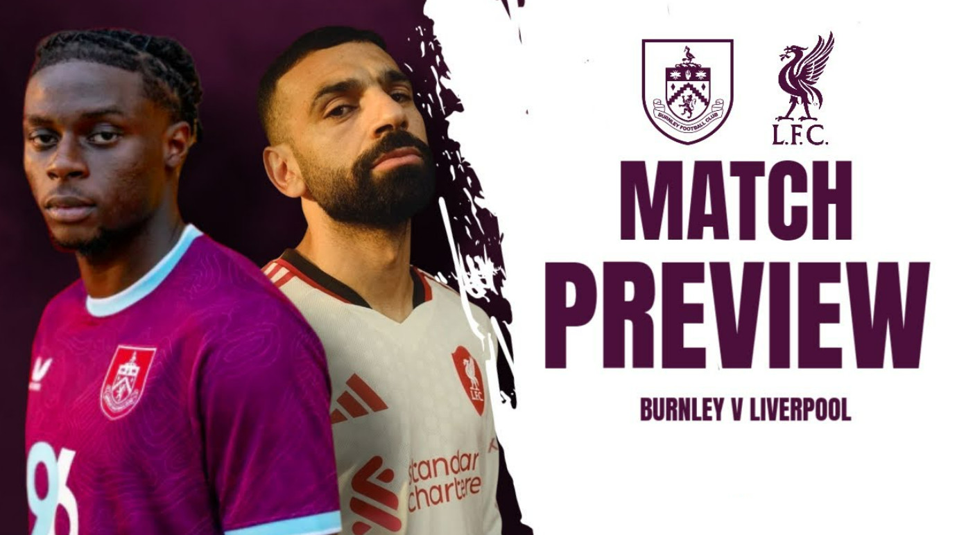 ສະຫຼຸບຜົນການແຂ່ງຂັນ Burnley vs Liverpool, 8:00 p.m. ວັນທີ 14 ກັນຍາ: ສືບຕໍ່ບິນສູງ - ຮູບ 1