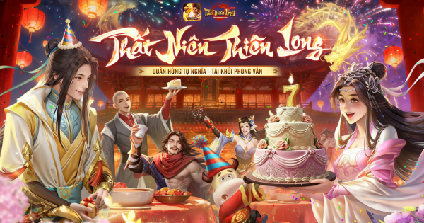 Quà sinh nhật 7 tuổi dành riêng cho các game thủ: Ra mắt máy chủ đặc biệt cùng vòng quay Thất Niên Thiên Long - ảnh 1