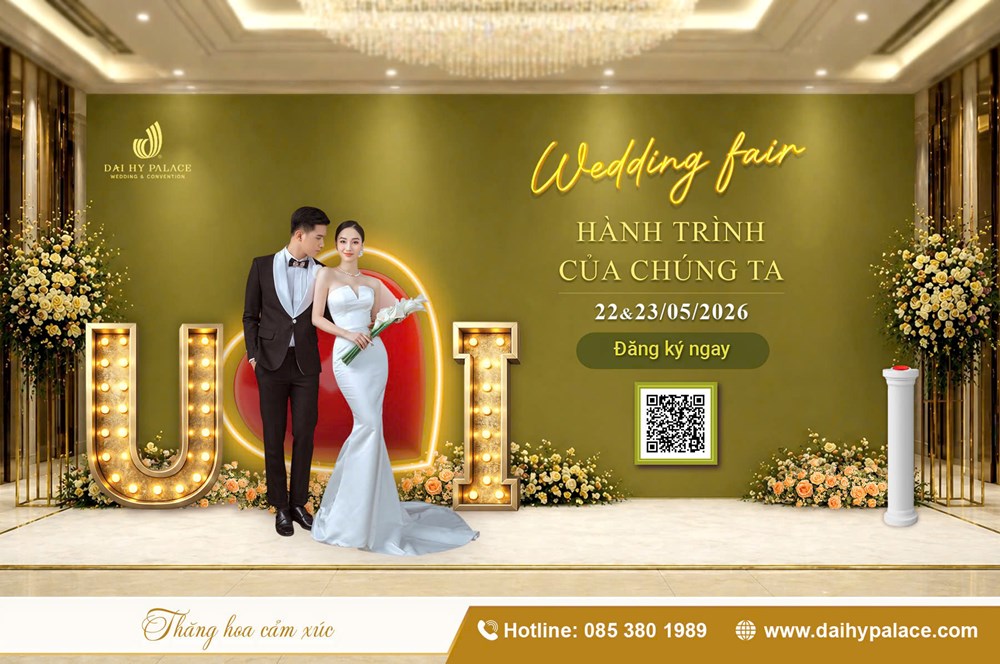 Wedding Fair U&I 2026 tại Đại Hỷ Palace – Chạm tay vào xu hướng cưới mới nhất - ảnh 1
