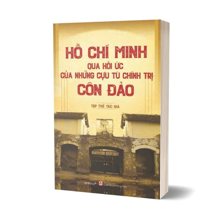 Ra mắt sách “Hồ Chí Minh qua hồi ức của những cựu tù chính trị Côn Đảo” - ảnh 1