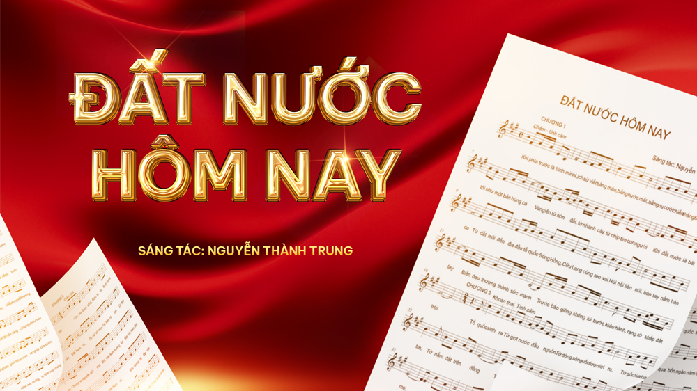 Trường ca “Đất nước hôm nay” chào mừng kỷ niệm 80 năm Quốc khánh - ảnh 1