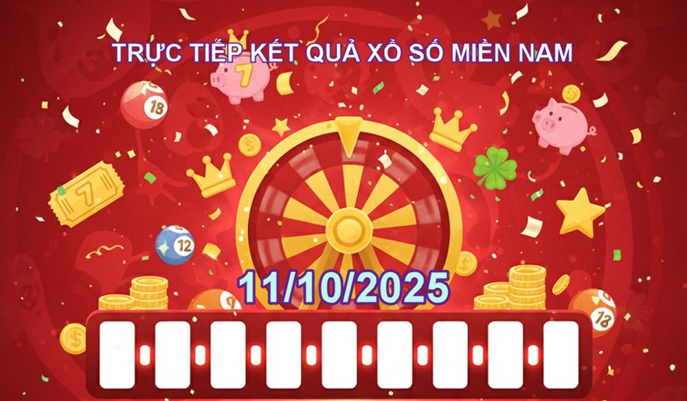 XSMN 11.10 | Trực tiếp kết quả xổ số miền Nam hôm nay thứ 7 - ảnh 1