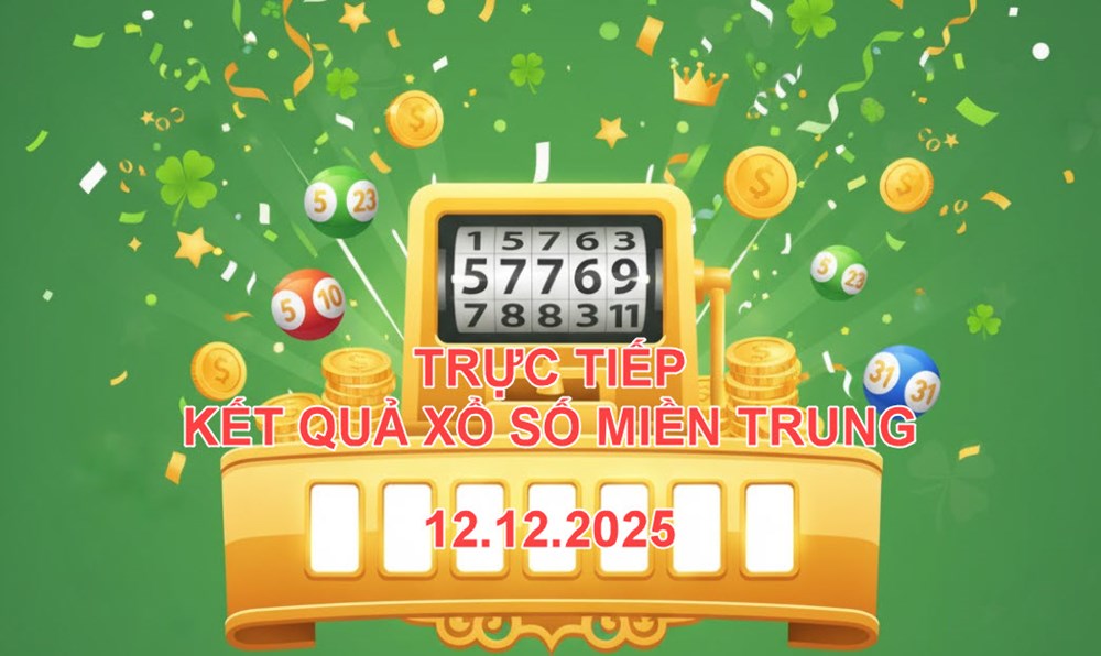 XSMT 12.12 | Trực tiếp kết quả xổ số miền Trung hôm nay thứ 6 - ảnh 1