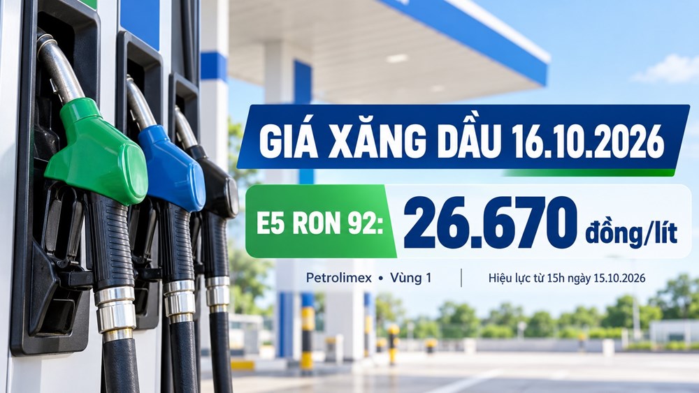 Giá xăng dầu hôm nay 16.10.2026: Bảng giá Petrolimex mới nhất - ảnh 1