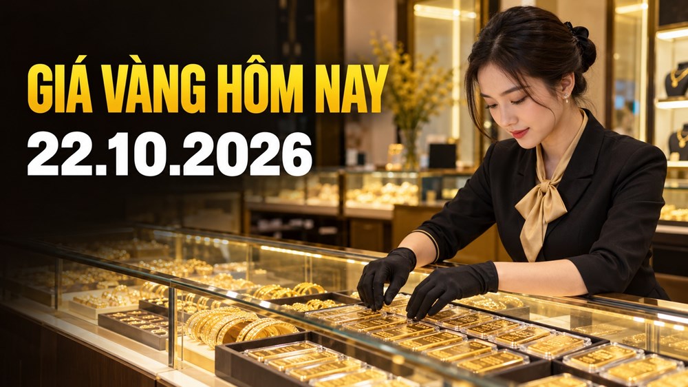 Giá vàng hôm nay 22.10.2026: SJC đứng giá, vàng thế giới đi lên - ảnh 1