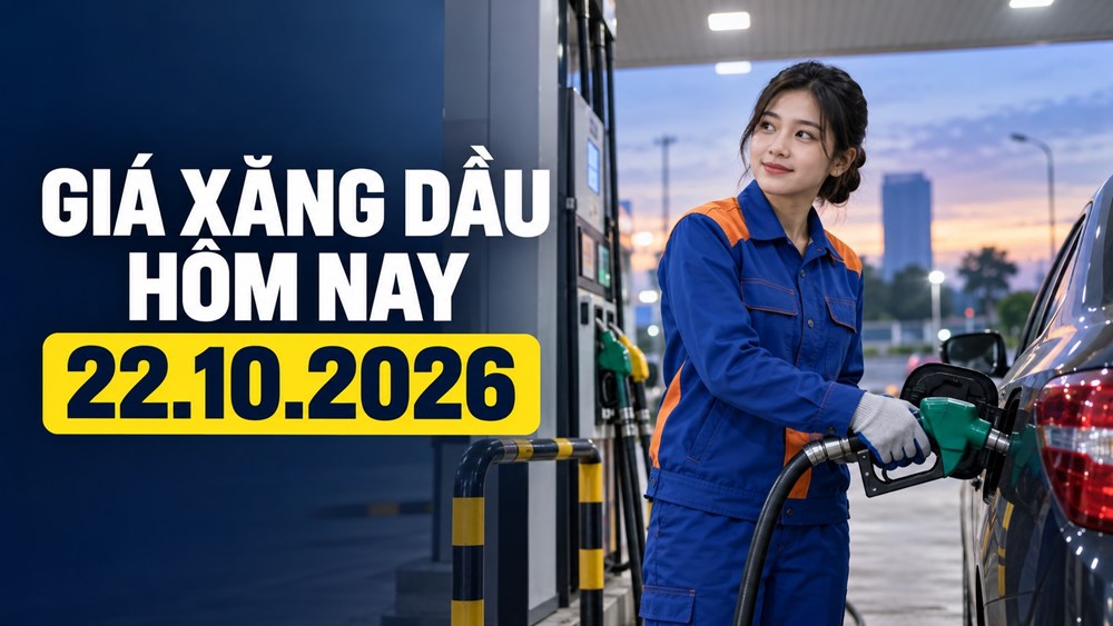 Giá xăng dầu hôm nay 22.10.2026: Chờ kỳ điều hành 15h chiều nay - ảnh 1