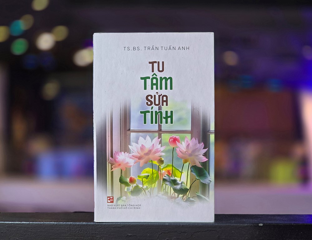 “Tu tâm sửa tính”: Đưa người đọc tìm đến sự cân bằng trong cuộc sống - ảnh 1