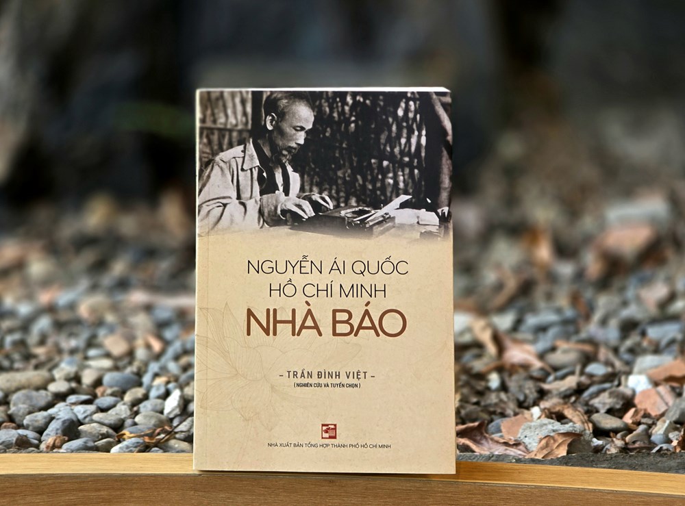 Ra mắt ấn phẩm “Nguyễn Ái Quốc – Hồ Chí Minh – Nhà báo” - ảnh 1