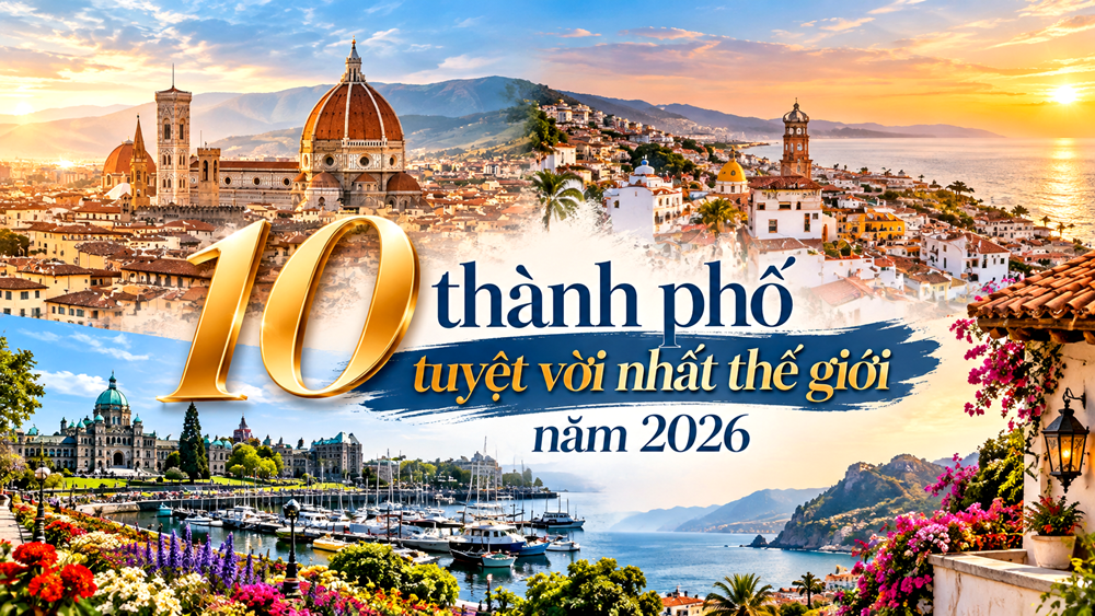 10 thành phố tuyệt vời nhất thế giới năm 2026 - ảnh 1