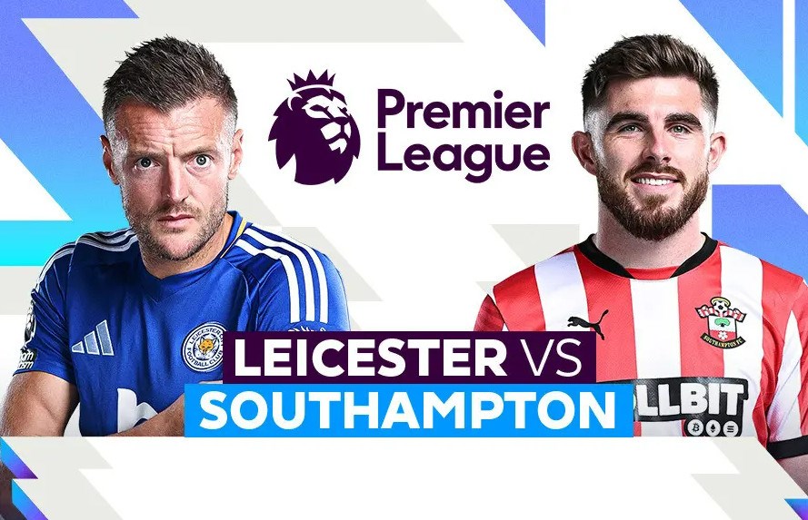 Nhận định trận đấu Leicester vs Southampton, 21h00 ngày 3.5: Khúc bi ca nơi đáy bảng - ảnh 1
