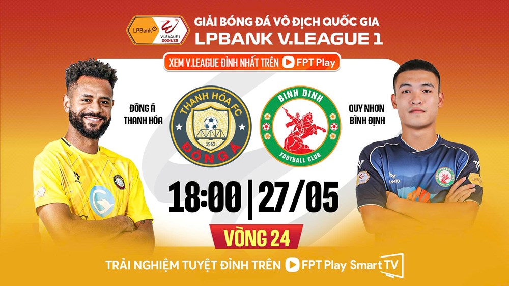 Nhận định trận đấu Thanh Hóa vs Bình Định, 18h00 ngày 27.5: Nhọc nhằn kiếm điểm - ảnh 1