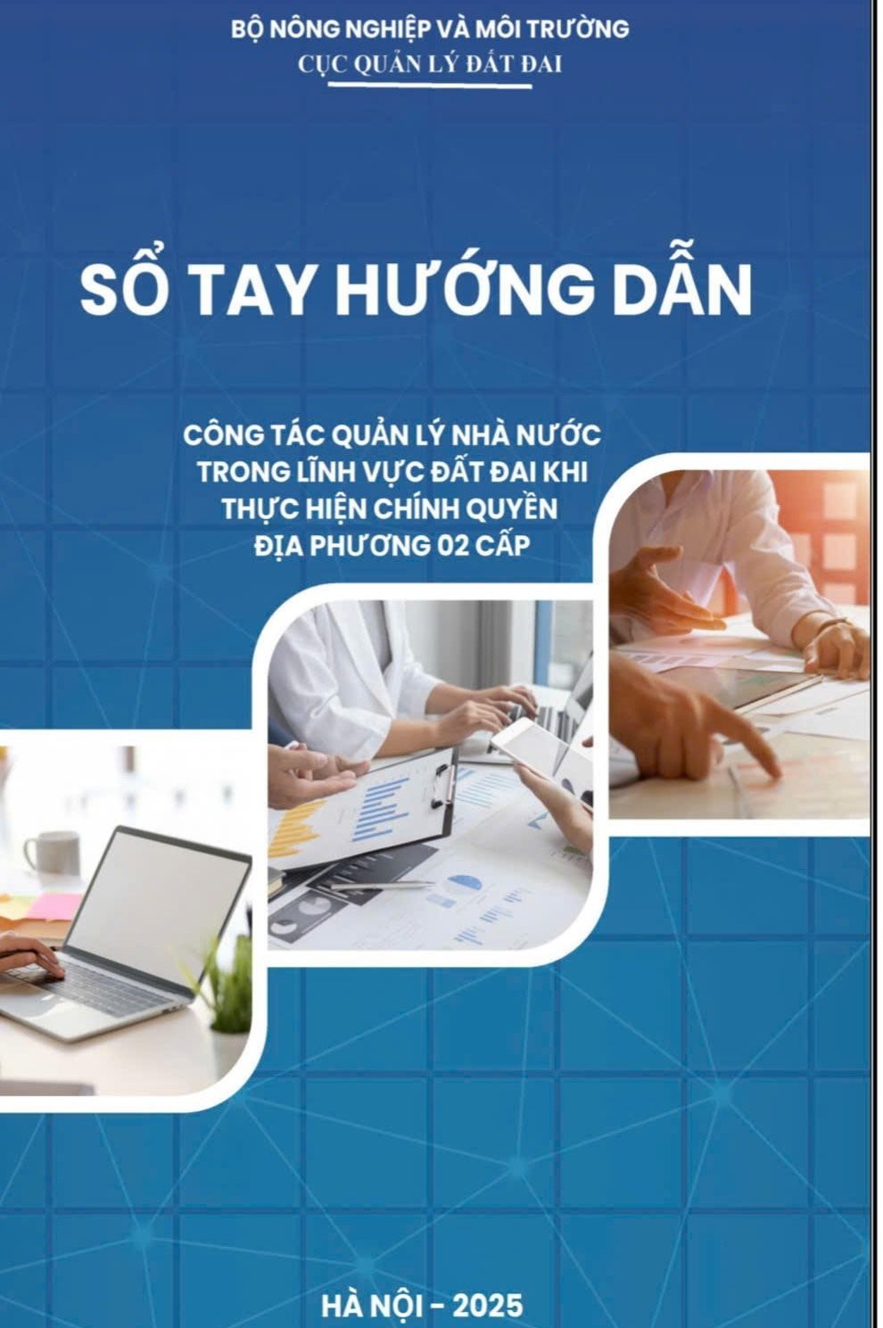 Bộ Nông nghiệp và Môi trường ban hành Sổ tay hướng dẫn công tác quản lý đất đai khi thực hiện chính quyền 2 cấp - ảnh 2