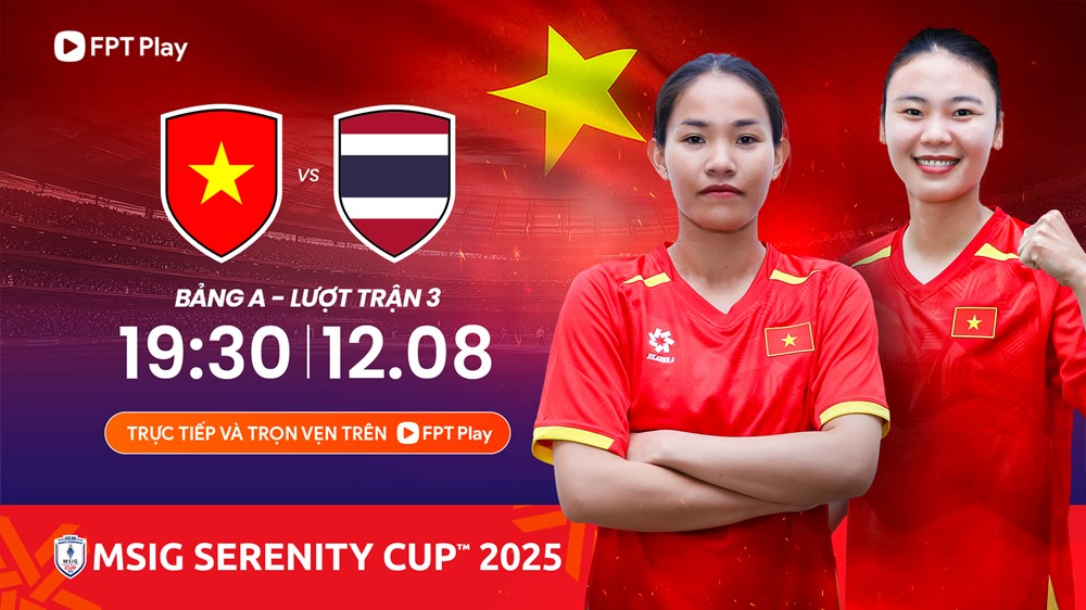 Nhận định trận đấu nữ Việt Nam vs nữ Thái Lan, 19h30 ngày 12.8: Vươn lên chiếm ngôi đầu - ảnh 1