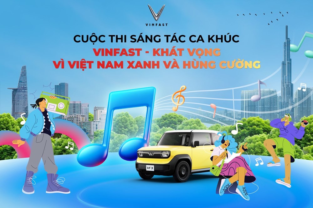 VinFast chuẩn bị vinh danh ca khúc xuất sắc nhất cuộc thi “Khát vọng vì Việt Nam Xanh và Hùng cường” - ảnh 1