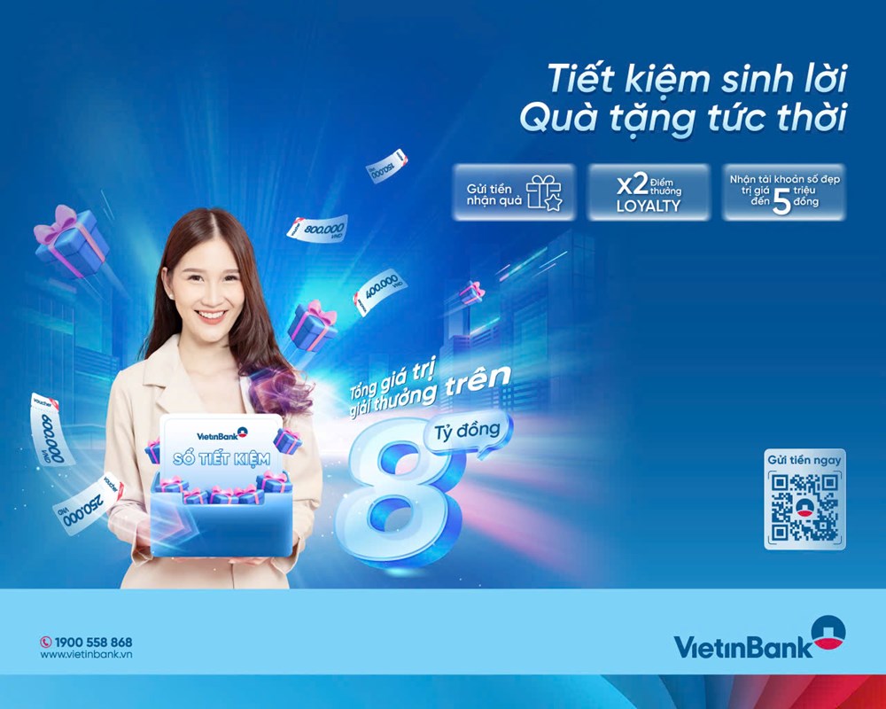 VietinBank tung ưu đã độc quyền với “Tiết kiệm sinh lời – Quà tặng tức thời” - ảnh 1
