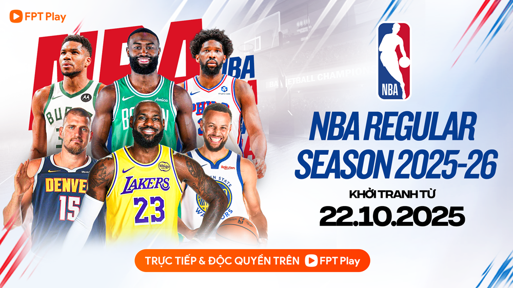 FPT Play nắm bản quyền NBA Regular Season 2025/26: Cuộc đua tranh đỉnh cao chính thức trở lại - ảnh 1