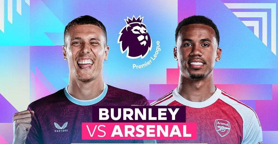 Nhận định trận đấu Burnley vs Arsenal, 22h00 ngày 1.11: Pháo thủ bứt tốc - ảnh 1