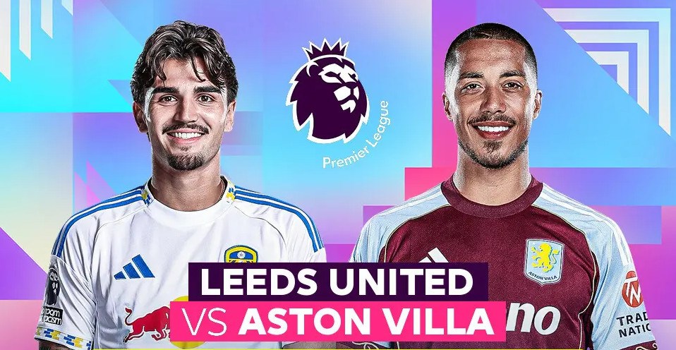Nhận định trận đấu Leeds vs Aston Villa, 21h00 ngày 23.11: Đánh sập Elland Road - ảnh 1