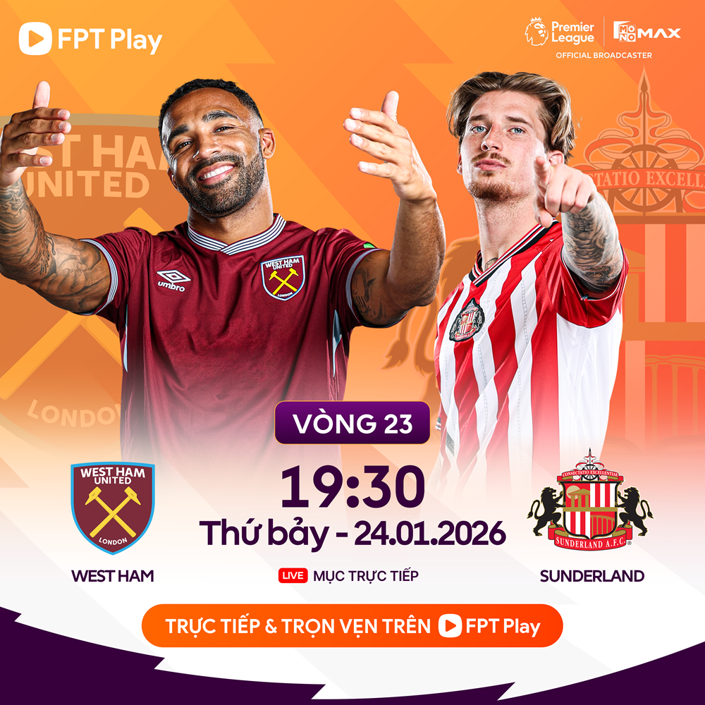 Nhận định trận đấu West Ham vs Sunderland, 19h30 ngày 24.1: Cuộc chiến sinh tồn tại London Stadium - ảnh 3