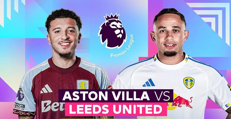 Nhận định trận đấu Aston Villa vs Leeds, 22h00 ngày 21.2: Đối thủ yêu thích - ảnh 1