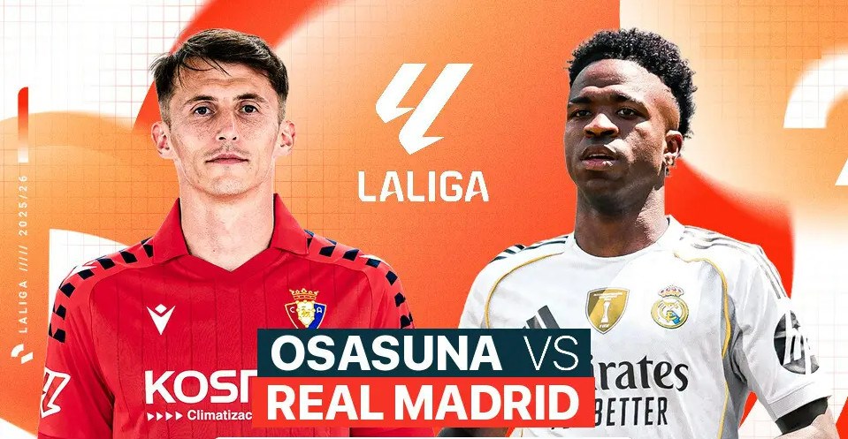 Nhận định trận đấu Osasuna vs Real Madrid, 0h30 ngày 22.2: Vượt khó ở El Sadar - ảnh 1