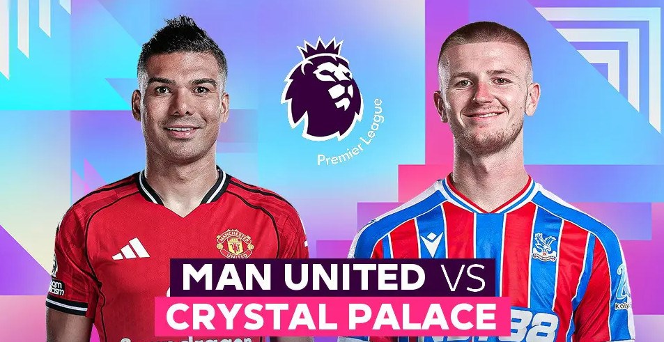 Nhận định trận đấu Man United vs Crystal Palace, 21h00 ngày 1.3: Nối dài những ngày vui - ảnh 1