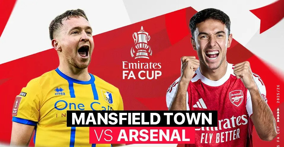 Nhận định trận đấu Mansfield Town vs Arsenal, 19h15 ngày 7.3: Nhẹ nhàng đoạt vé - ảnh 1