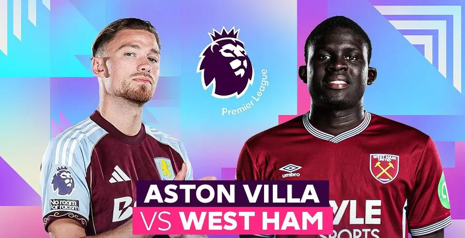 Nhận định trận đấu Aston Villa vs West Ham, 21h15 ngày 22.3: Quyết chiến vì vé trụ hạng - ảnh 1