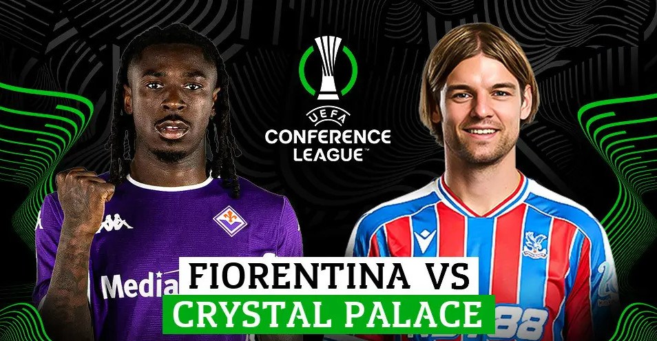 Nhận định trận đấu Fiorentina vs Crystal Palace, 2h00 ngày 17.4: Khó vượt thác lớn - ảnh 1