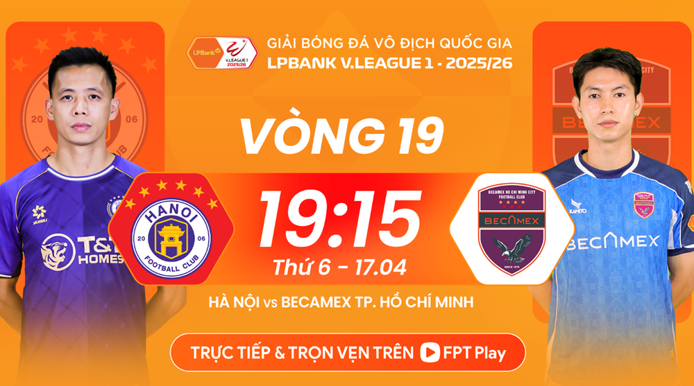 Link xem trực tiếp Hà Nội FC vs Becamex TP.HCM, 19h15 ngày 17.4, vòng 19 V.League - ảnh 1