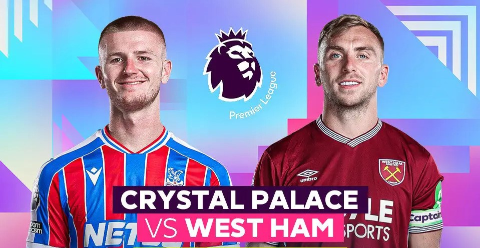 Nhận định trận đấu Crystal Palace vs West Ham, 2h00 ngày 21.4: Khát khao trụ hạng - ảnh 1