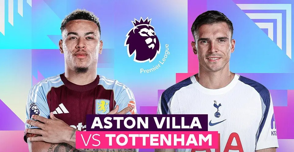 Nhận định trận đấu Aston Villa vs Tottenham, 1h00 ngày 4.5: Thời cơ cho Spurs - ảnh 1