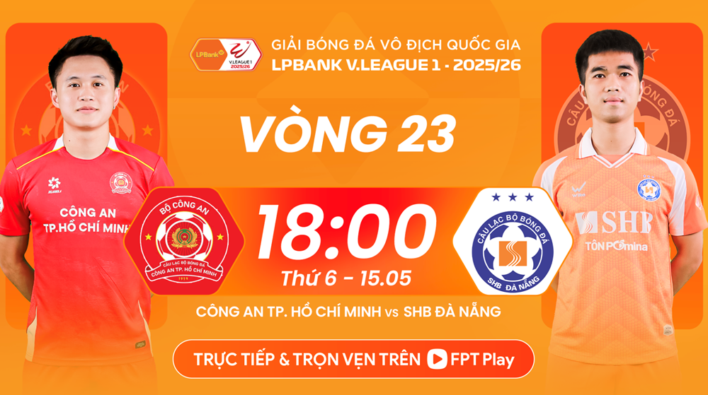 Link xem trực tiếp CA TP.HCM vs Đà Nẵng, 18h00 ngày 15.5, vòng 23 V.League - ảnh 1