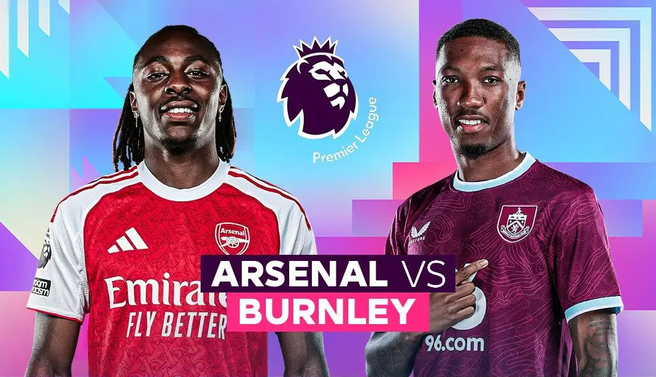 Nhận định trận đấu Arsenal vs Burnley, 2h00 ngày 19.5: Chạm tay vào cúp vô địch - ảnh 1