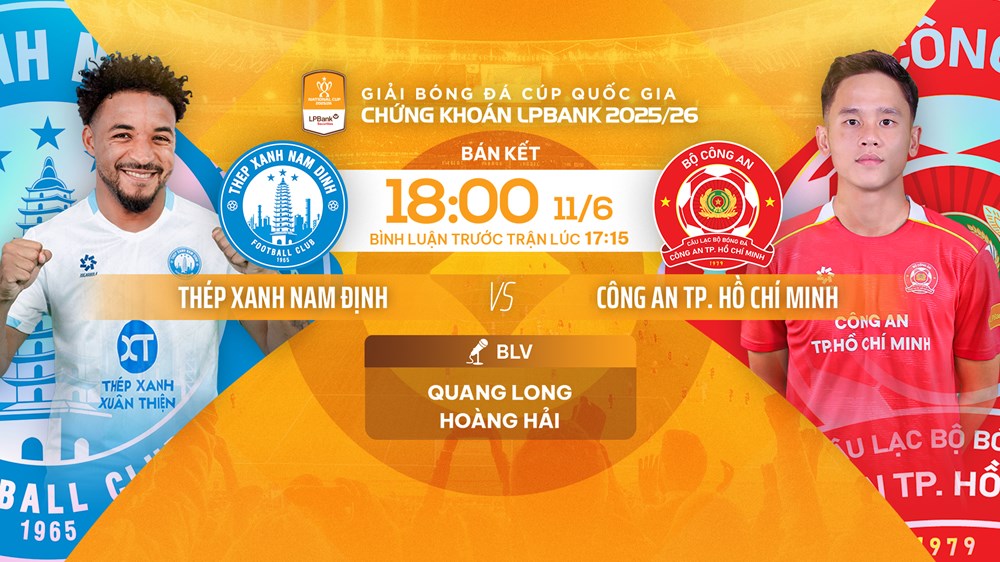Link xem trực tiếp Nam Định vs CA TP.HCM, 18h00 ngày 11.6 - bán kết Cúp Quốc gia  - ảnh 1