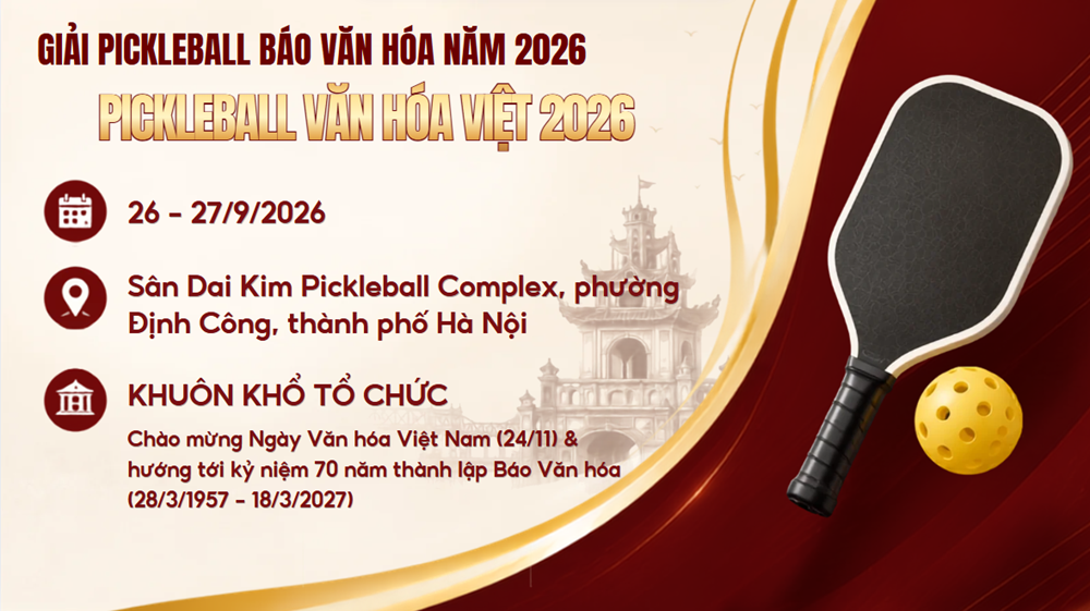 Công bố Giải Pickleball Báo Văn Hóa năm 2026 - “Pickleball Văn hóa Việt 2026“ - ảnh 5
