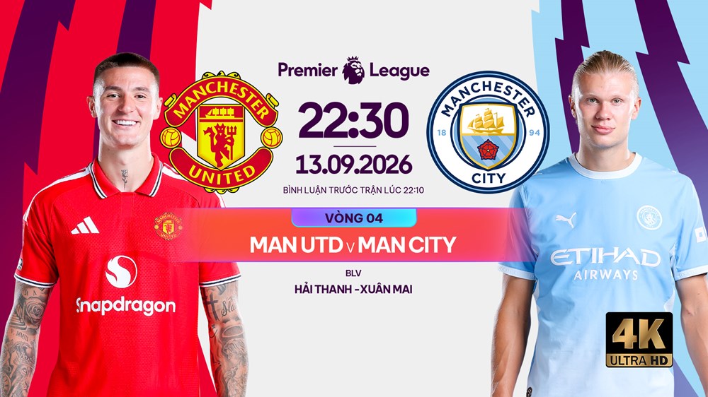 Link xem trực tiếp Man United vs Man City, 22h30 ngày 13.9 - Ngoại hạng Anh - ảnh 1