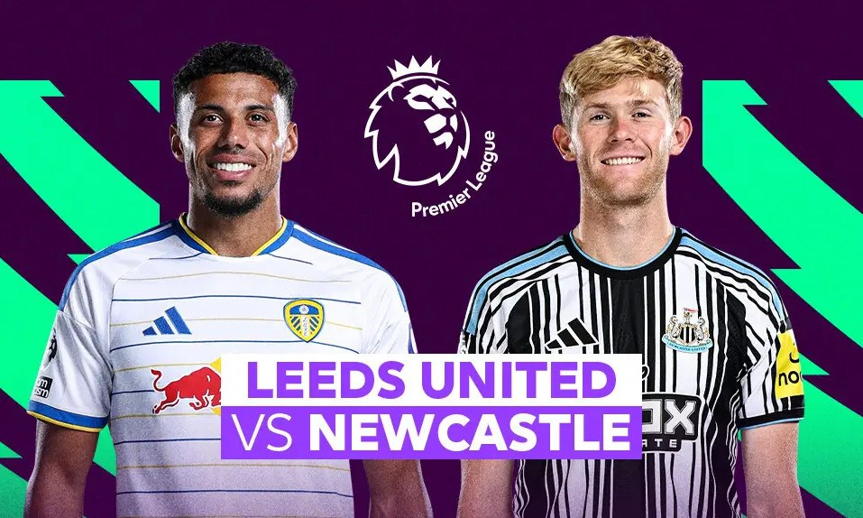 Nhận định trận đấu Leeds vs Newcastle, 2h00 ngày 15.9: Cuộc chiến leo top 4 - ảnh 1