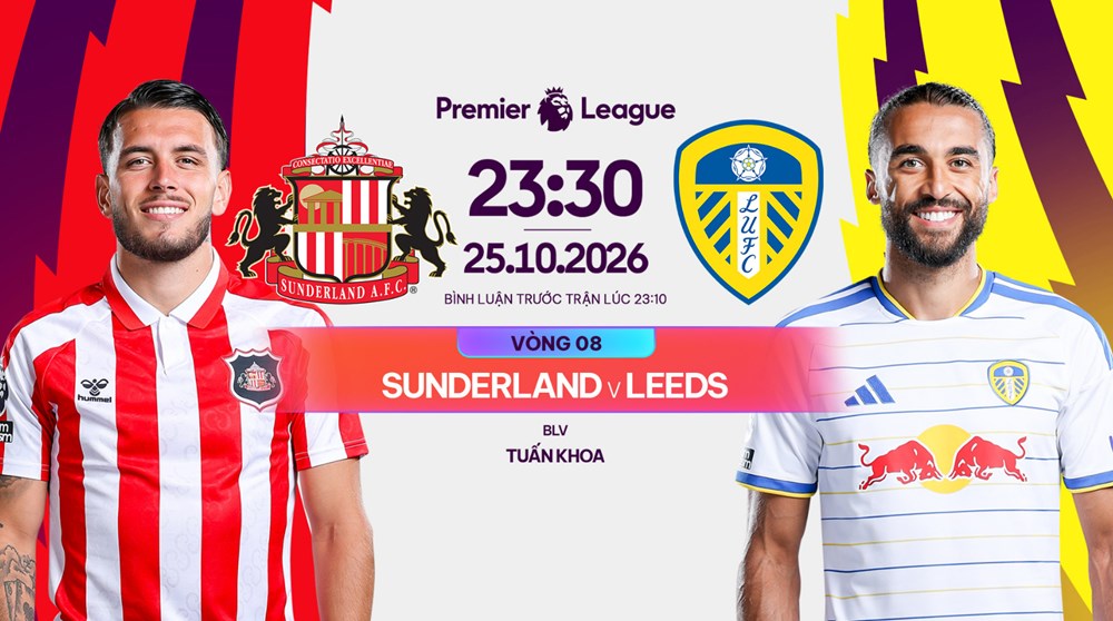 Nhận định trận đấu Sunderland vs Leeds, 23h30 ngày 25.10: Vùng vẫy nơi đáy bảng - ảnh 1