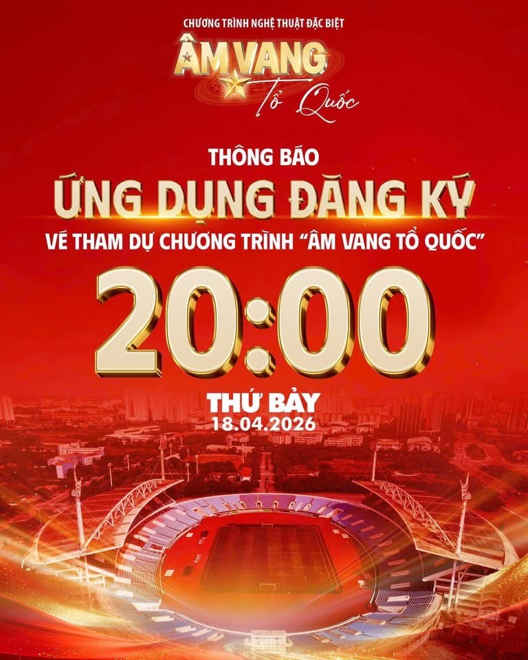 20h tối nay mở cổng đăng ký vé concert “Âm vang Tổ quốc“ - ảnh 1