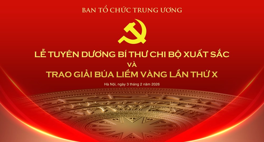 Tối nay (3.2), diễn ra Lễ tuyên dương bí thư chi bộ xuất sắc và trao Giải Búa liềm vàng lần thứ X – năm 2025 - ảnh 2