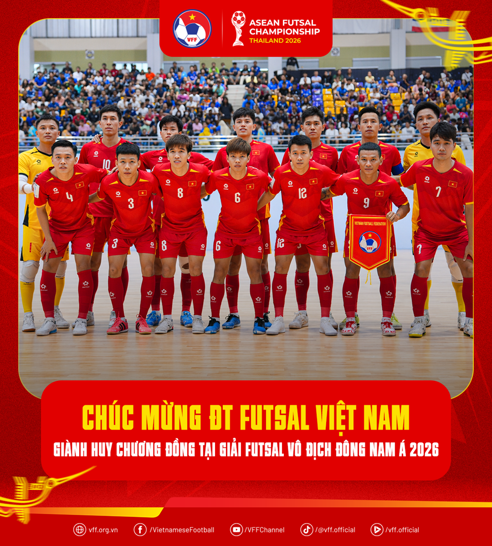 ĐT futsal Việt Nam giành Huy chương Đồng Giải vô địch Đông Nam Á 2026 - ảnh 2