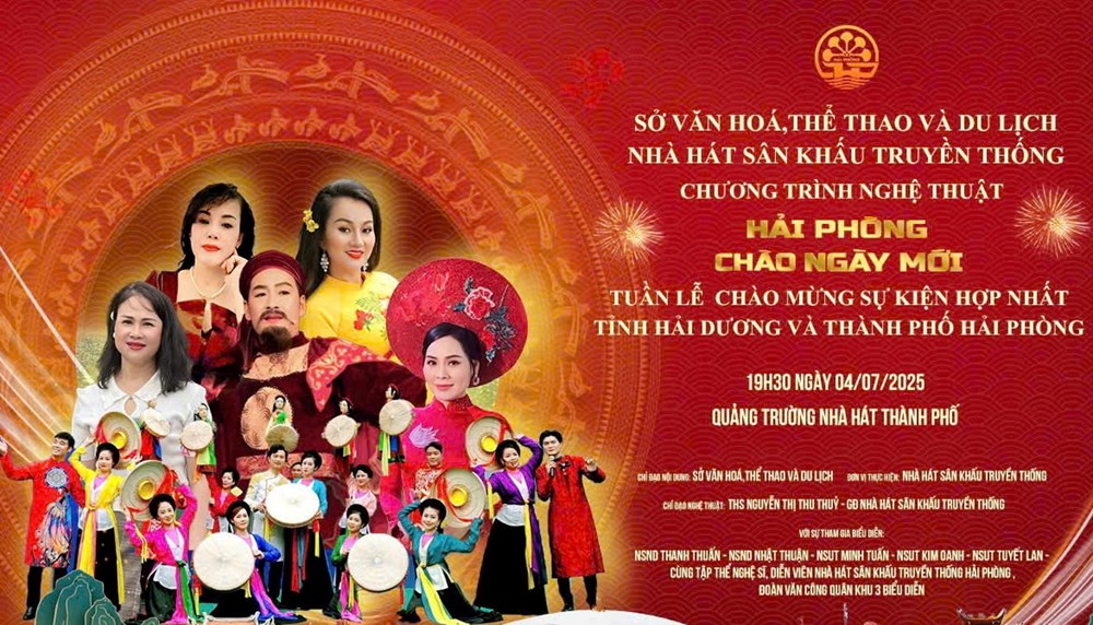 Chương trình nghệ thuật ”Hải Phòng chào ngày mới” chào mừng sự kiện hợp nhất tỉnh  - ảnh 1