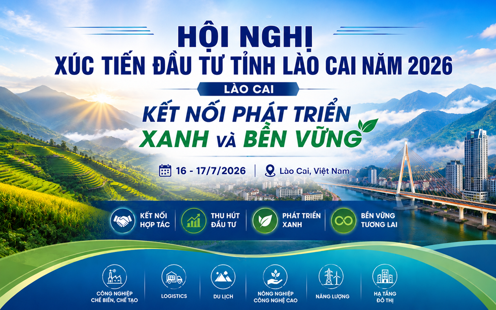 Sắp diễn ra Hội nghị Xúc tiến đầu tư tỉnh Lào Cai năm 2026 - ảnh 1