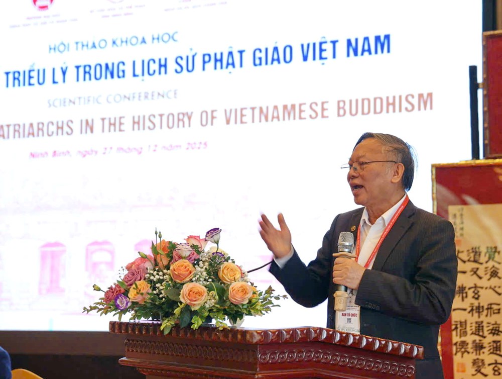Hội thảo khoa học “Các vị Thánh tổ triều Lý trong lịch sử Phật giáo Việt Nam” - ảnh 4