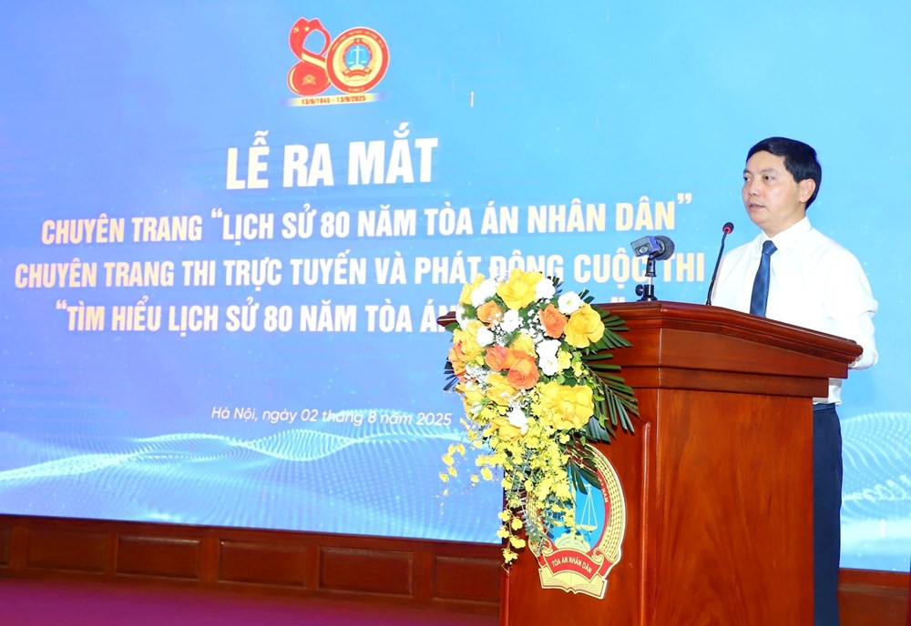 Ra mắt Chuyên trang đặc biệt “Lịch sử 80 năm Tòa án nhân dân” - ảnh 3