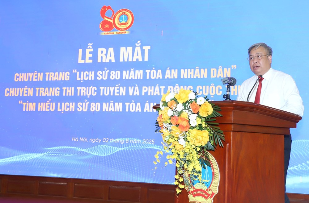 Ra mắt Chuyên trang đặc biệt “Lịch sử 80 năm Tòa án nhân dân” - ảnh 2