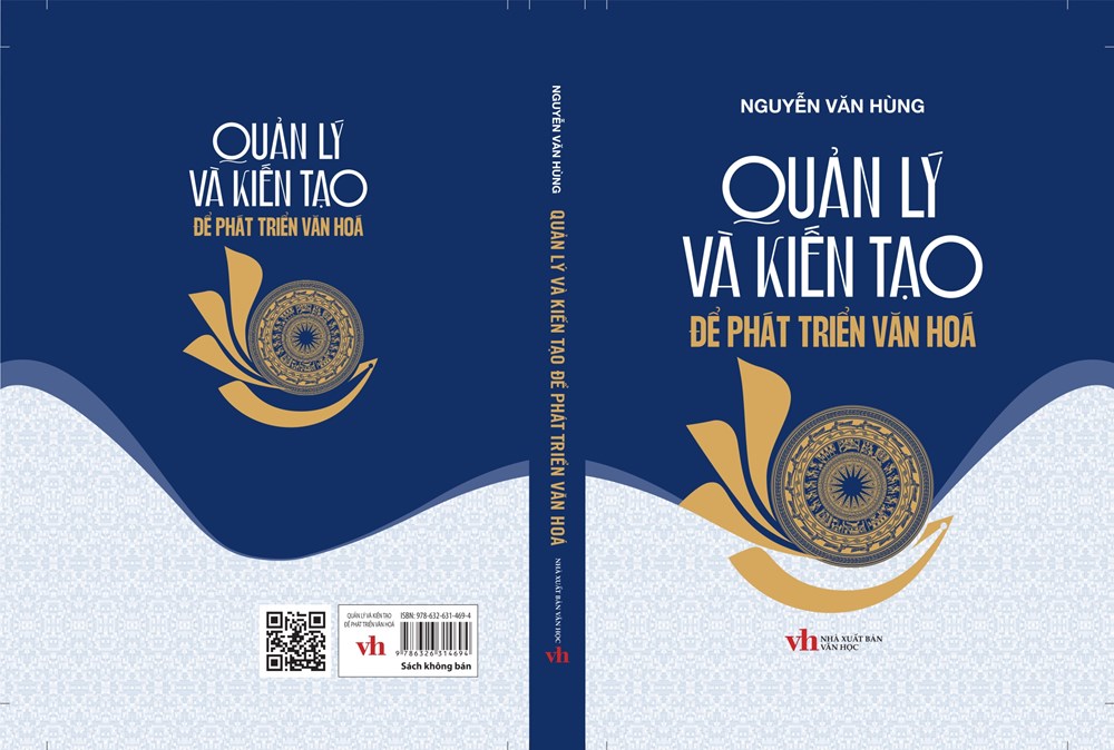 “Quản lý” và “Kiến tạo”: Động lực để văn hóa Việt Nam cất cánh - ảnh 3