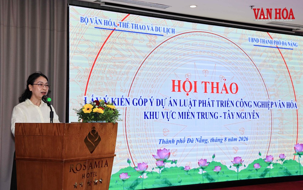 Lấy ý kiến góp ý dự án Luật Phát triển công nghiệp văn hóa khu vực miền Trung - Tây Nguyên - ảnh 3